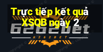 Trực tiếp kết quả XSQB ngày 2