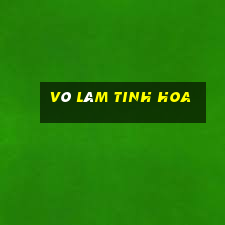 võ lâm tinh hoa