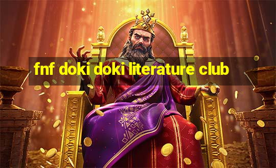 fnf doki doki literature club