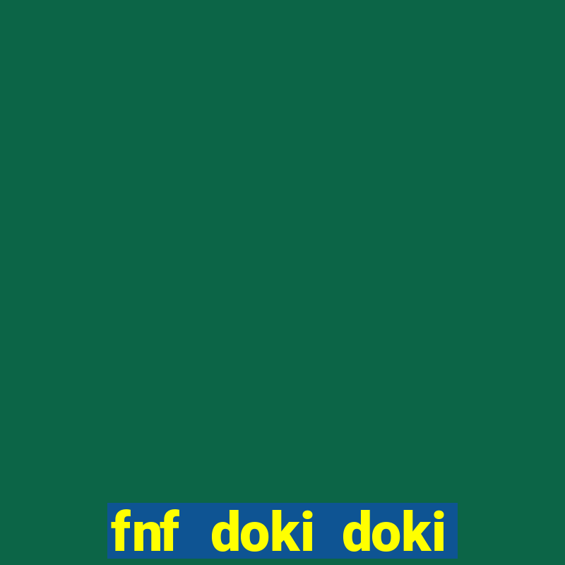 fnf doki doki literature club