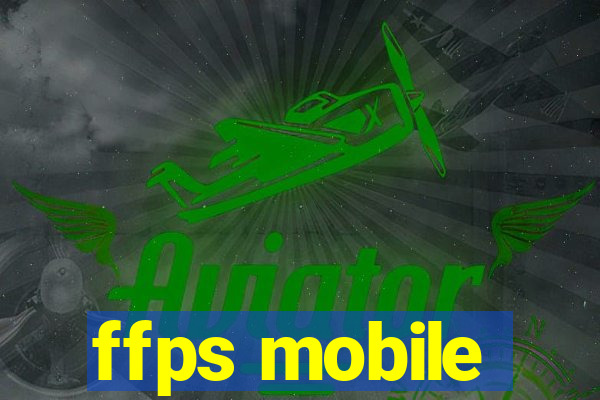 ffps mobile