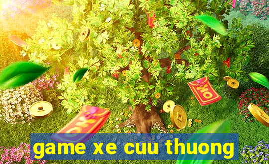 game xe cuu thuong