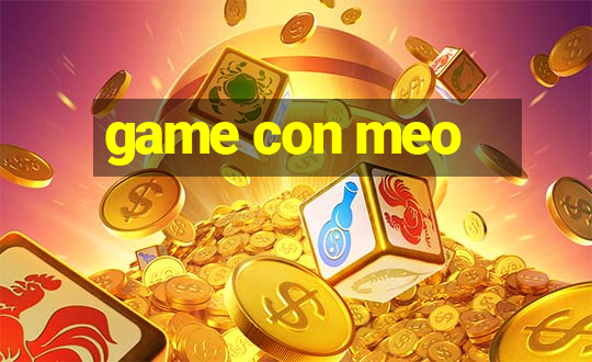 game con meo