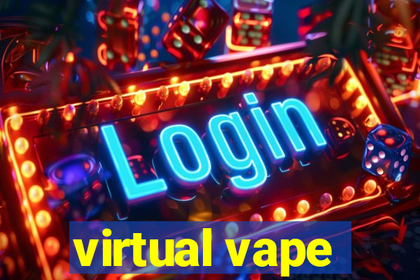 virtual vape