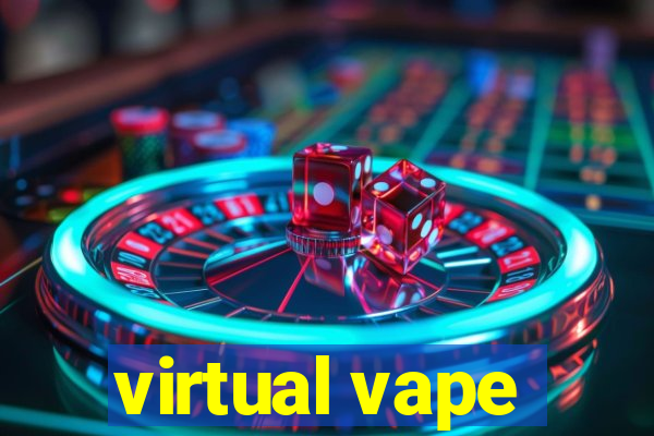 virtual vape