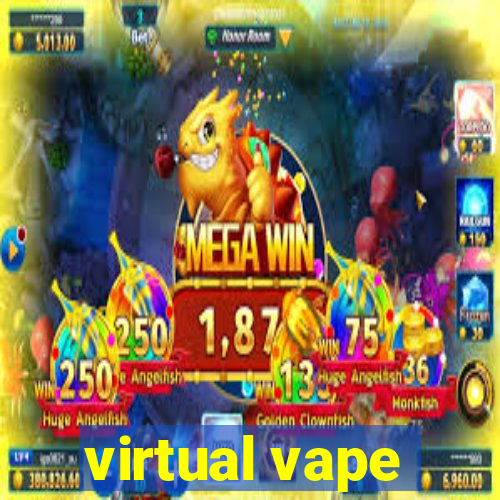 virtual vape