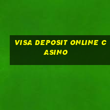 visa deposit online casino