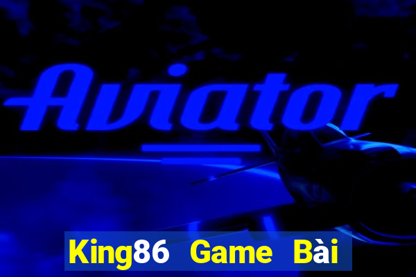 King86 Game Bài Ông Trùm Poker