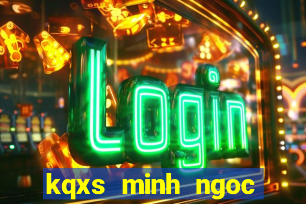 kqxs minh ngoc mien bac