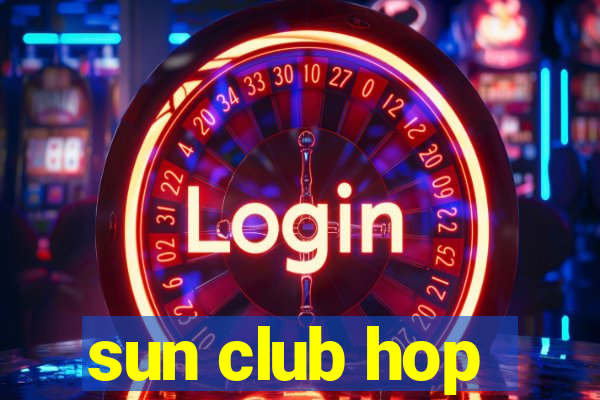 sun club hop