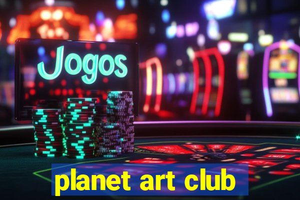 planet art club