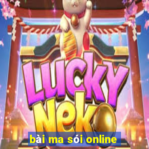 bài ma sói online