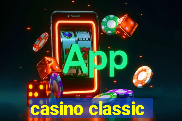 casino classic