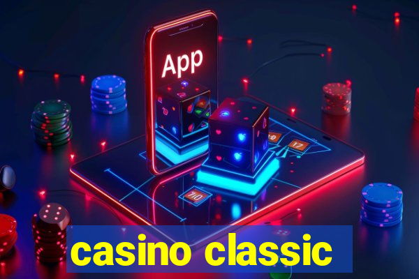 casino classic