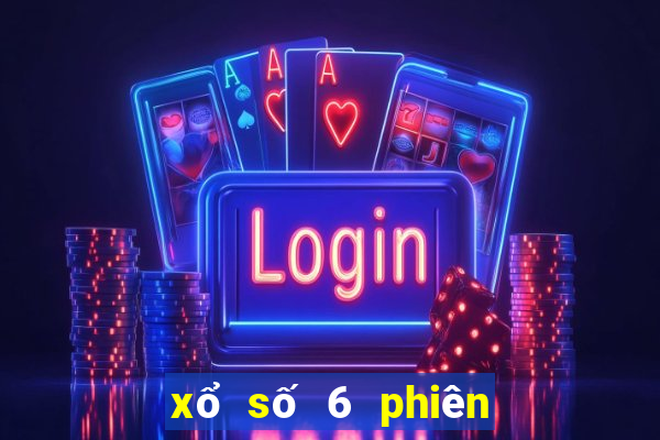 xổ số 6 phiên bản cũ