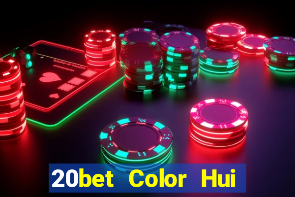 20bet Color Hui Color 22app Net