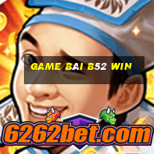 game bài b52 win