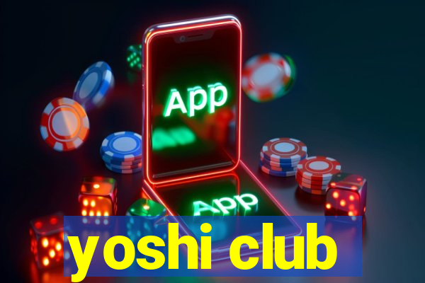 yoshi club