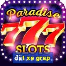 đặt xe grap