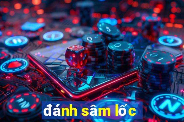 đánh sâm lốc