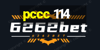 pccc 114