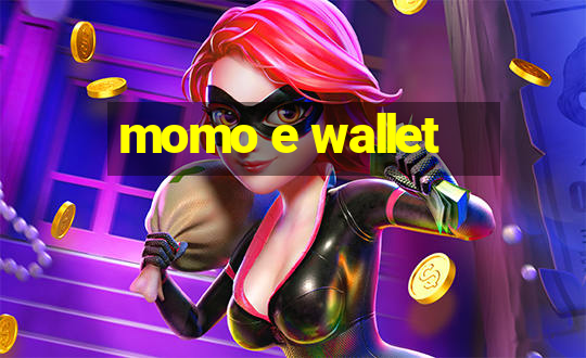 momo e wallet