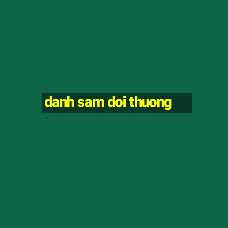 danh sam doi thuong