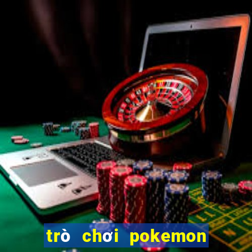 trò chơi pokemon go miễn phí