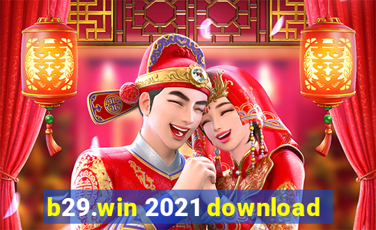 b29.win 2021 download