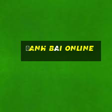 đanh bài online