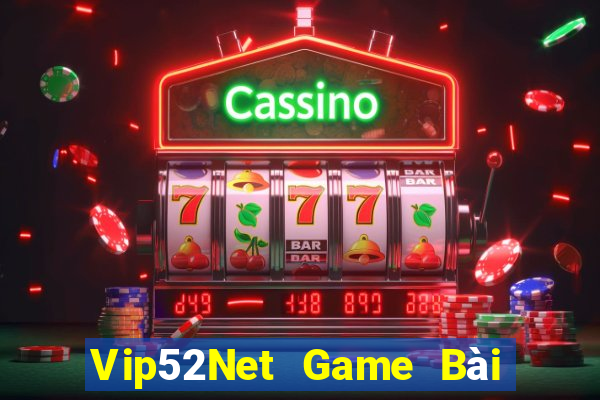 Vip52Net Game Bài 888 Casino