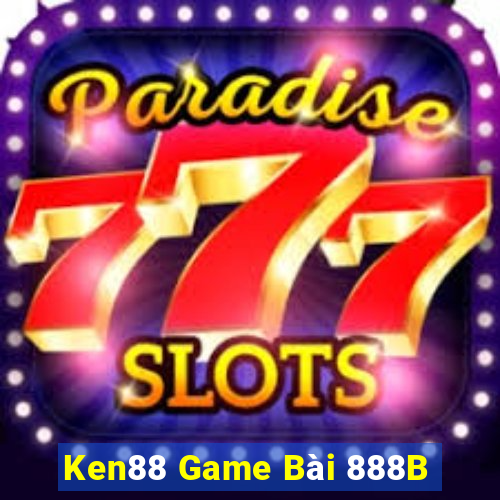 Ken88 Game Bài 888B