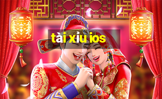 tài xỉu ios