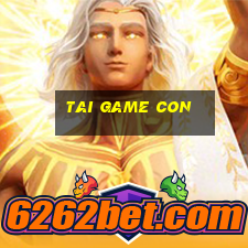 tai game con