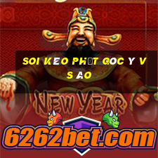 soi kèo phạt góc ý vs áo