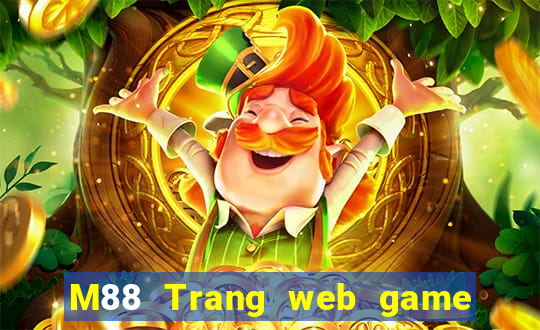 M88 Trang web game bài miệng lớn