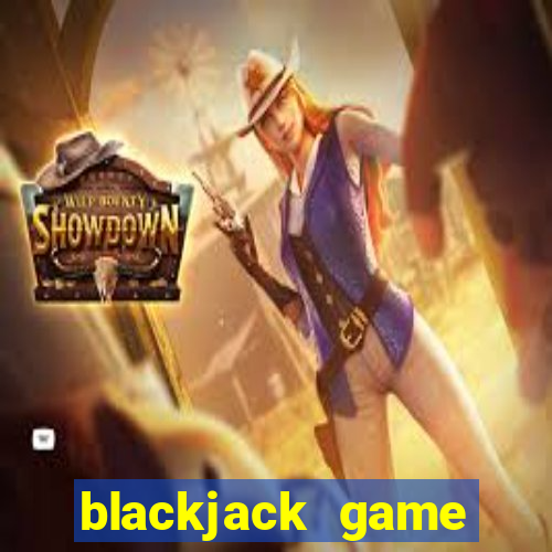 blackjack game online unblocked