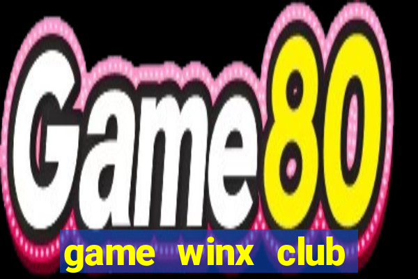 game winx club dress me up