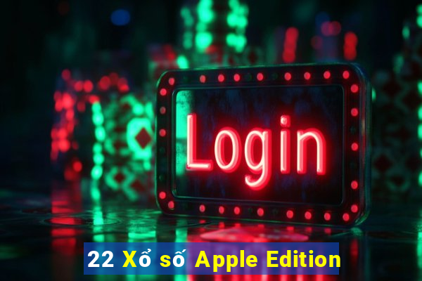 22 Xổ số Apple Edition