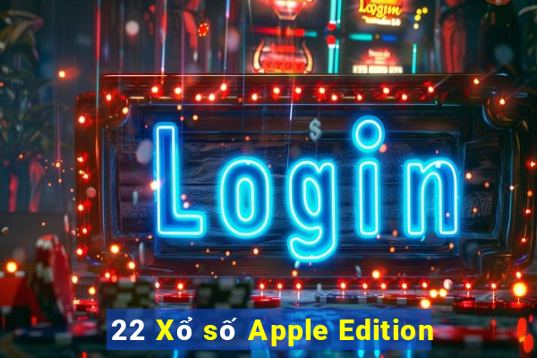 22 Xổ số Apple Edition