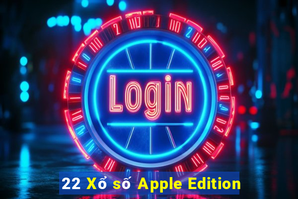 22 Xổ số Apple Edition