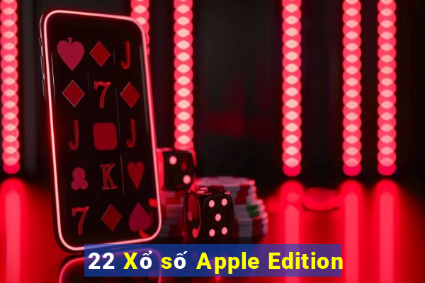 22 Xổ số Apple Edition