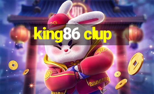 king86 clup