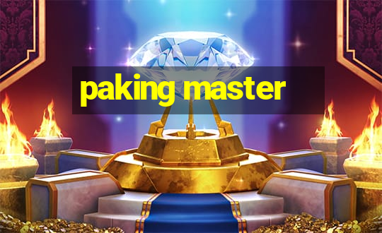 paking master