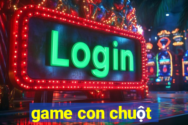 game con chuột