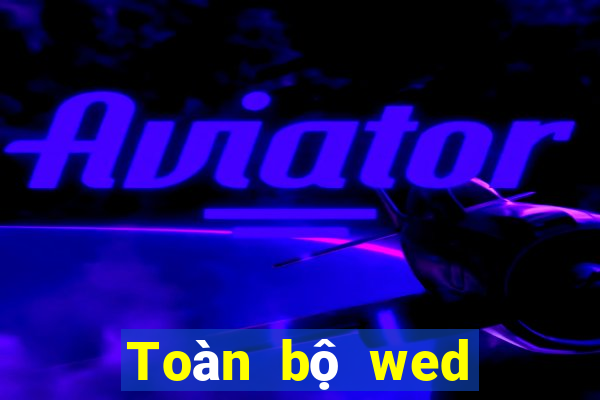 Toàn bộ wed của Xổ số nhà