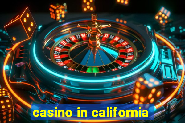 casino in california