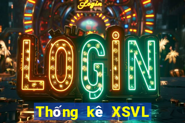 Thống kê XSVL ngày 23