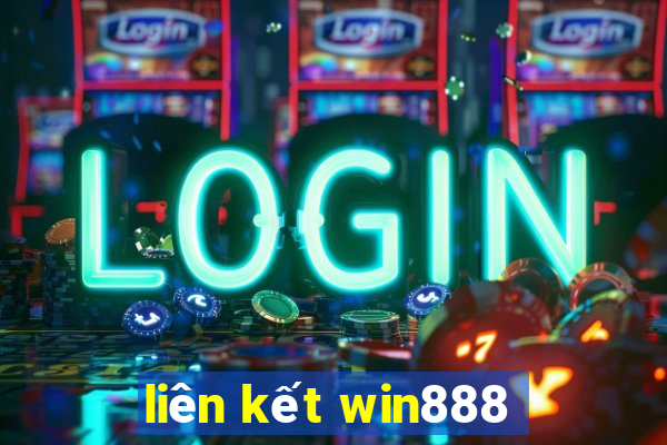 liên kết win888