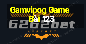 Gamvipog Game Bài 123